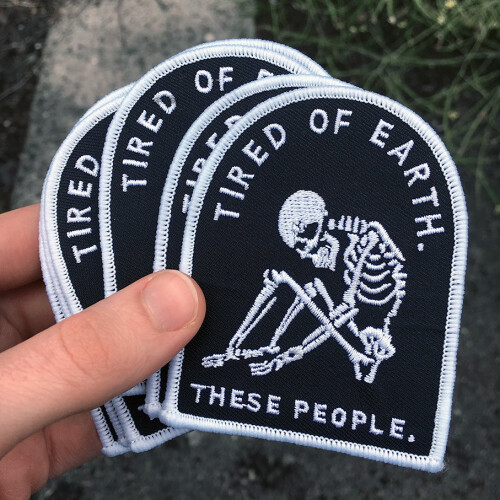 "Tired of Earth" Gestickter Patch