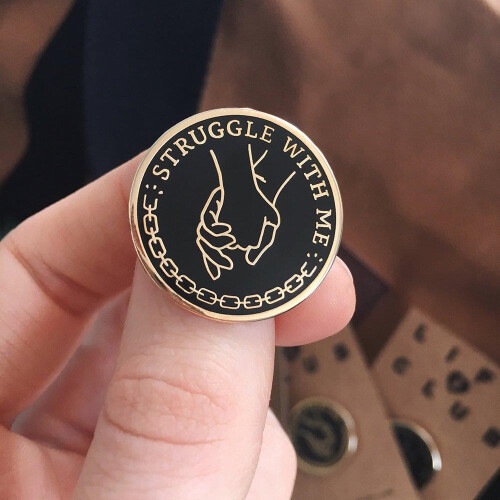 "Struggle With Me" Pin Gold