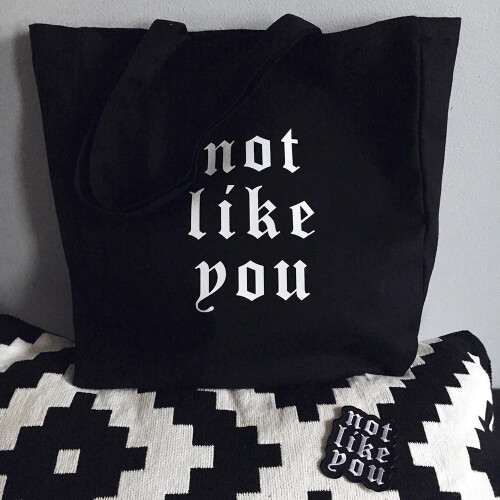 "Not Like You" Canvas Bag