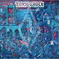 Toxic Shock "Twentylastcentury" Lp