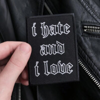 "I Hate And I Love" Embroidered Patch
