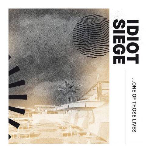 Idiot Siege "...one of those lives" Lp