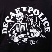 "Decaf The Police" Zipper M