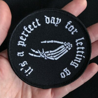 "Its A Perfect Day" Patch