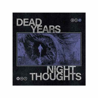 Dead Years "Night Thoughts" LP Black