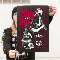 "Slay all Day" Siebdruck Poster