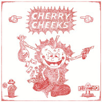 Cherry Cheeks "CCLPll" Lp