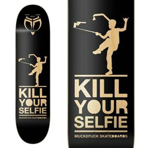 "Kill Your Selfie" Deck 8,375